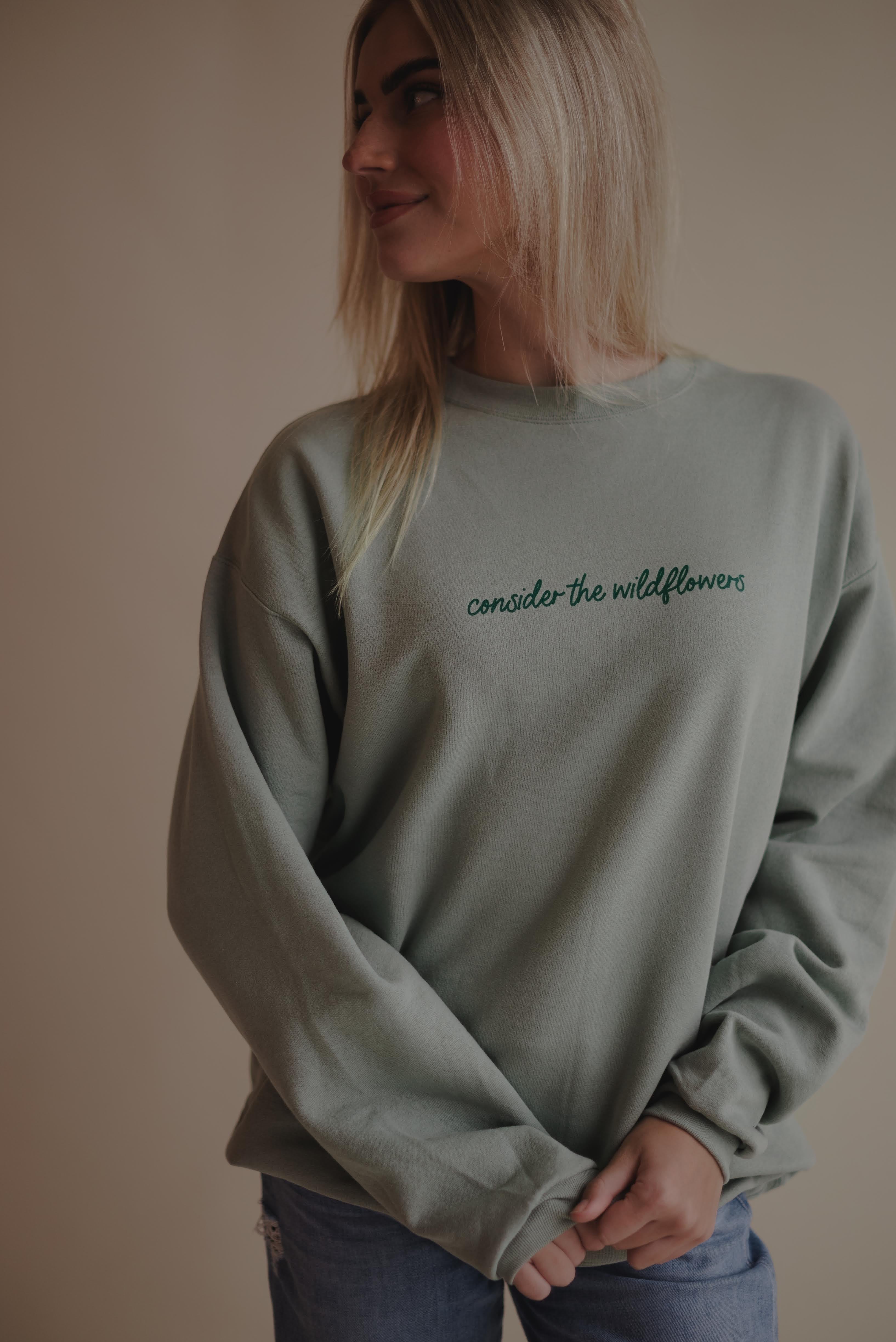 Dear the - Sage – Pullover Consider Wildflowers Heart