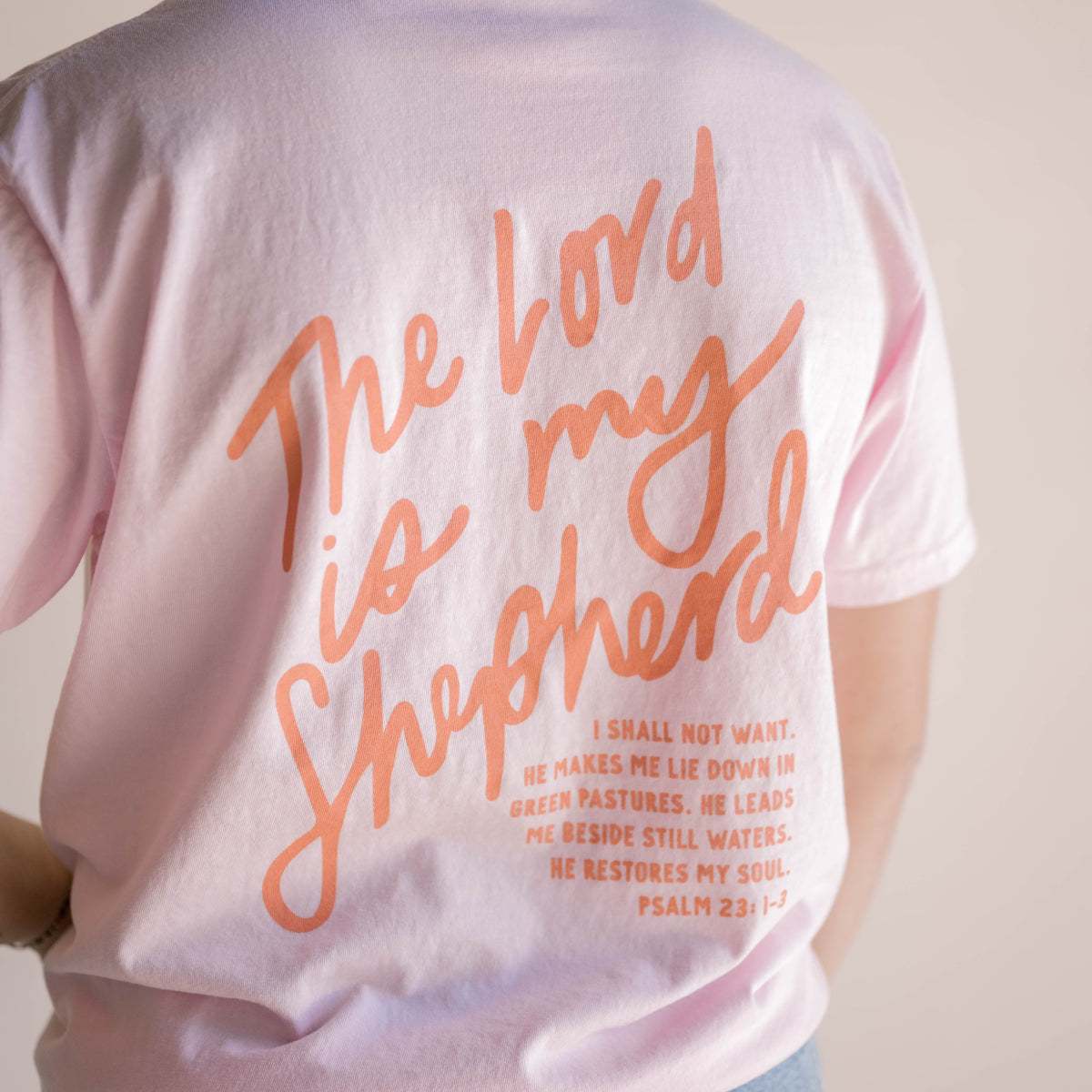 The Lord is My Shepherd Tee