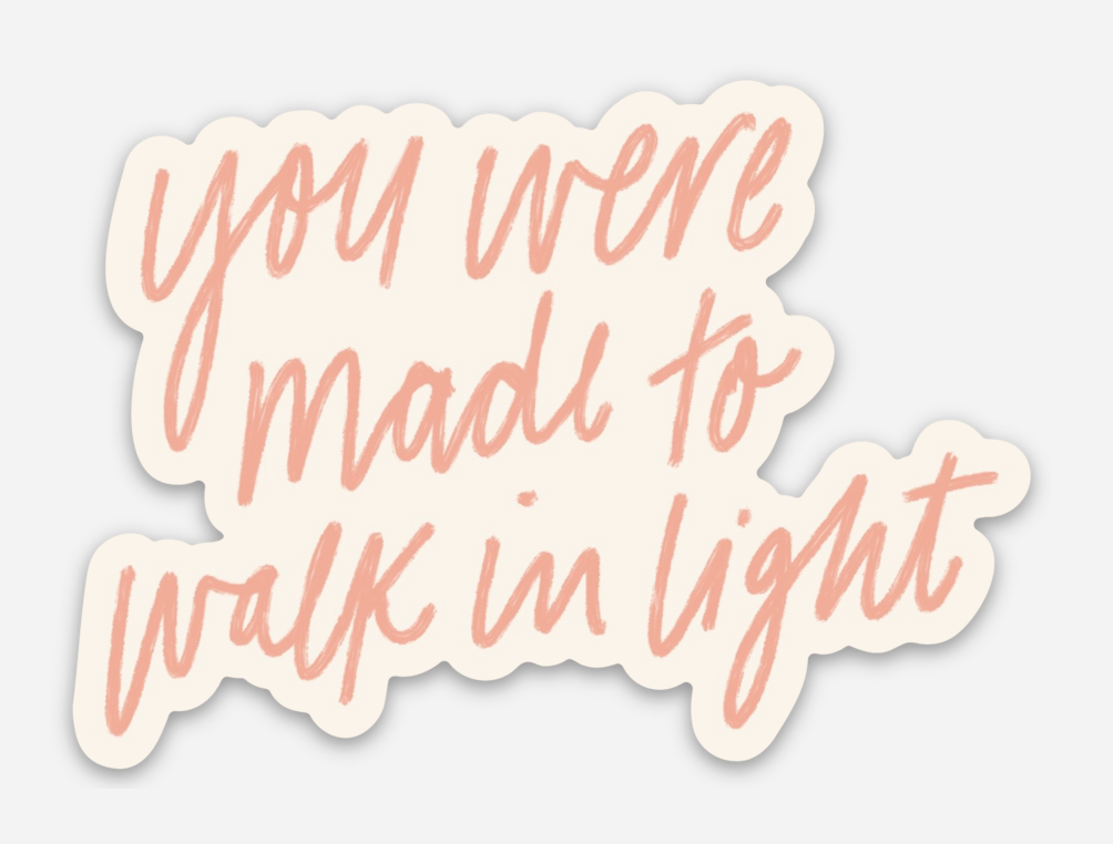 Walk in Light Sticker – Dear Heart