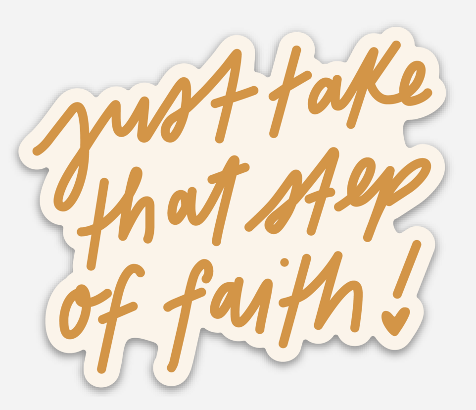 Step of Faith Sticker